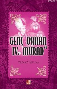 Sultan Genç Osman ve Sultan 4 Murad
