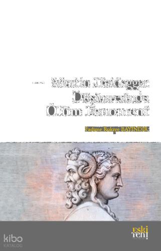 Martin Heidegger Düşüncesinde Ölüm Fenomeni