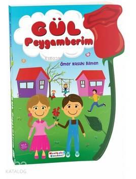Gül Peygamberim