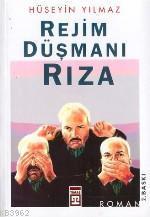 Rejim Düşmanı Rıza