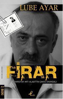 Firar Yargıtay MİT Çakıcı Skandalı