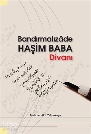 Bandırmalızade Haşim Baba Divanı