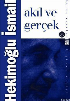 Akıl Ve Gerçek