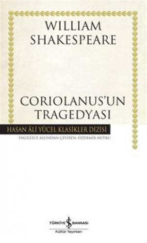 Coriolanus un Tragedyası Hasan Ali Yücel Klasikleri
