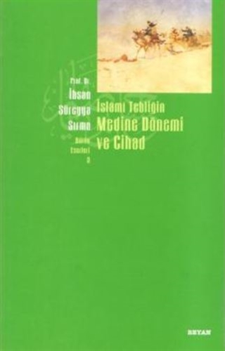 İslami Tebliğin Mekke ve Medine Dönemi