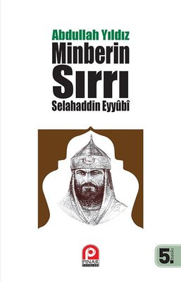 Selahaddin Eyyübi Minberin Sırrı