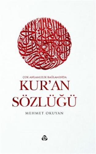 Çok Anlamlılık Bağlamında Kur an Sözlüğü