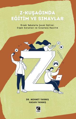 Z Kuşağında Eğitim ve Sınavlar