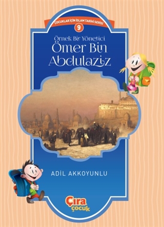 Örnek Bir Yönetici Ömer Bin Abdulaziz