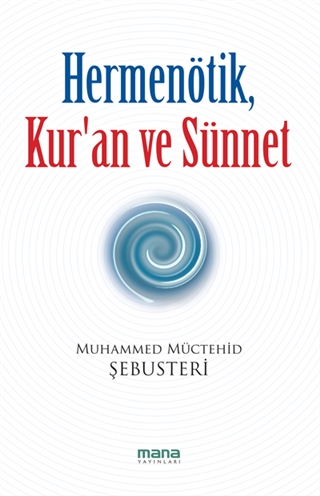 Hermenötik Kur an ve Sünnet