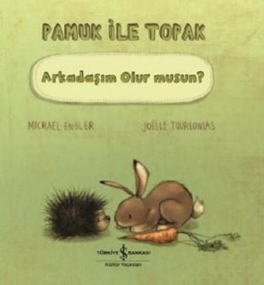 Pamuk İle Toprak Arkadaşım Olur musun