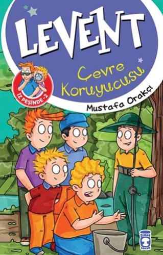 Levent Çevre Koruyucusu Levent İz Peşinde 2
