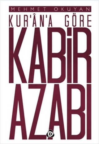 Kur an a Göre Kabir Azabı