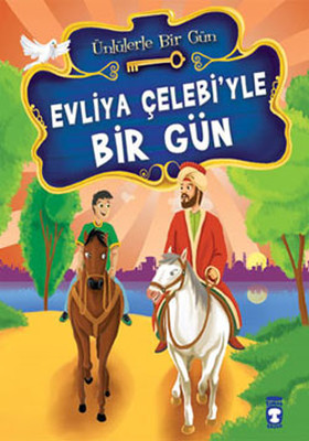 Evliya Çelebi yle Bir Gün Ünlülerle Bir Gün 1