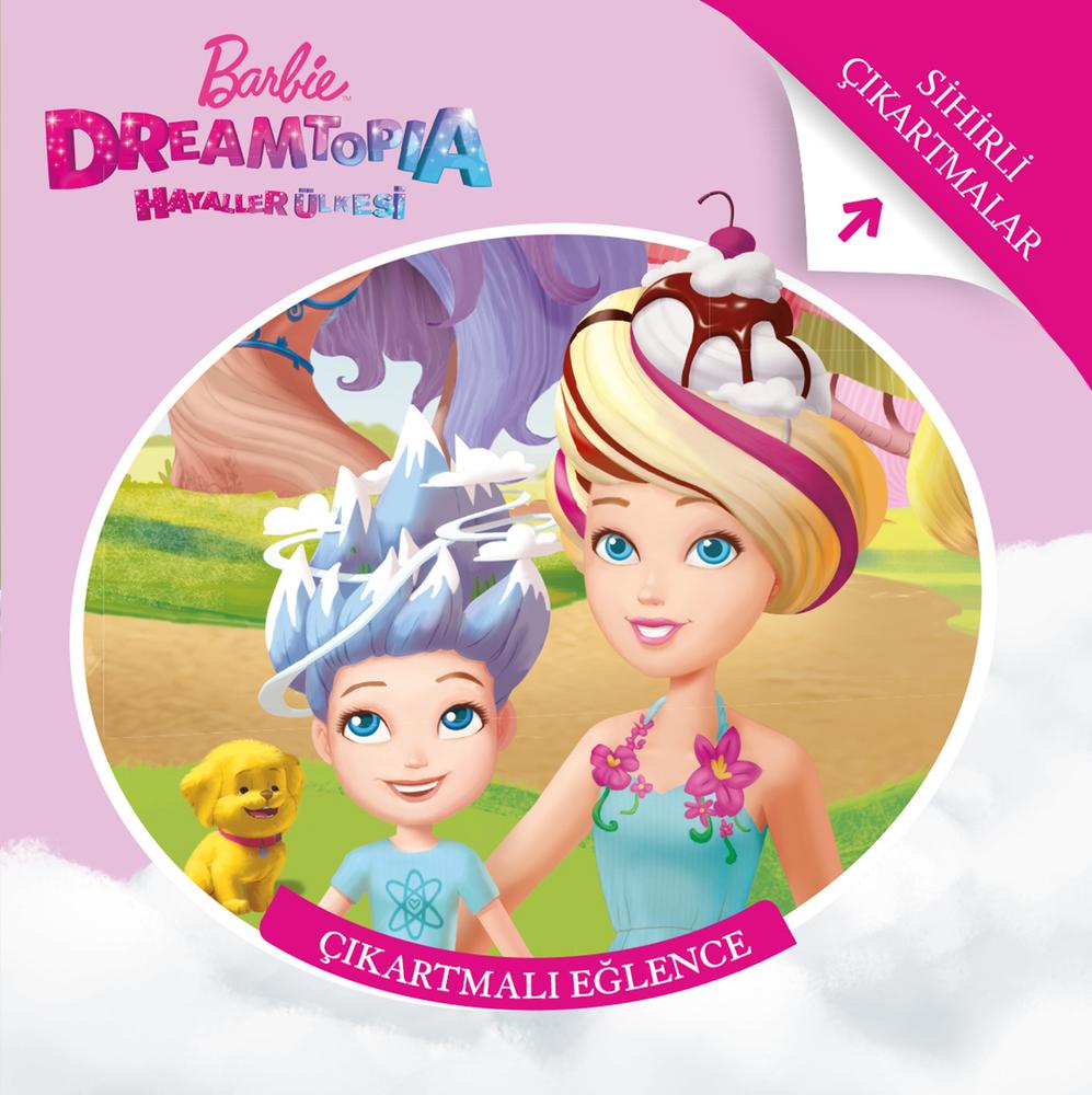 Barbie Dreamtopıa Çıkartmalı Eğlence