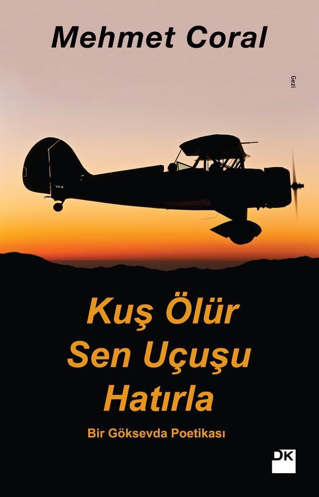 Kuş Ölür Sen Uçuşu Hatırla SC