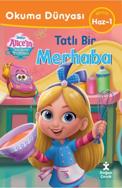 Okuma Dünyası Disney Alice in Harikalar Pastanesi Tatlı Bir Macera