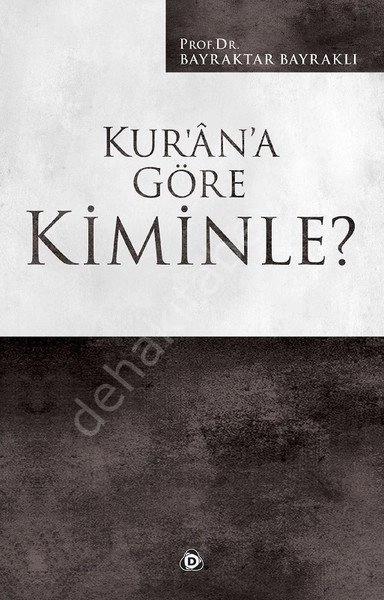 Kur an a Göre Kiminle
