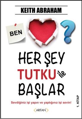 Herşey Tutku ile Başlar 2
