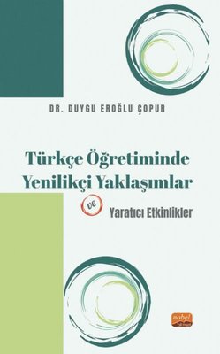 Anlatma Eğitiminde YARATICI YAZMA VE ETKİNLİK ÖRNEKLERİ