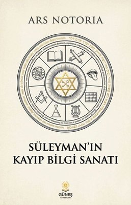 Süleyman ın Kayıp Bilgi Sanatı
