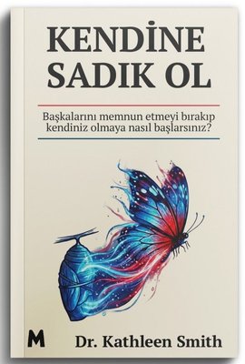 Kendine Sadık Ol