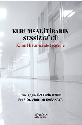 Kurumsal İtibarin Sessiz Gücü