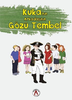 Kuka nın Arakadaşının Gözü Tembel