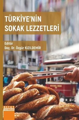 Türkiye nin Sokak Lezzetleri