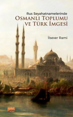 19 Yüzyıl Rus Edebiyatında Türk İmgesi