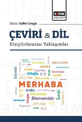 Çeviri Dil Disiplinlerarası Yaklaşımlar
