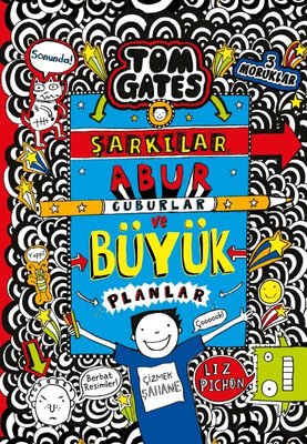 Tom Gates Şarkılar Abur Cuburlar ve Büyük Planlar