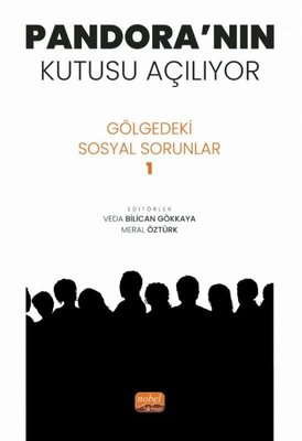 PANDORA NIN KUTUSU AÇILIYOR Gölgedeki Sosyal Sorunlar 1