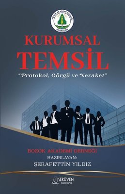 Bozok Akademi Derneği Kurumsal Temsil Protokol Görgü ve Nezaket