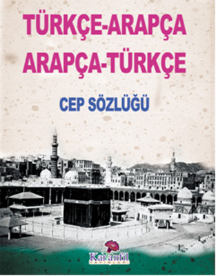 Türkçe Arapça Arapça Türkçe Cep Sözlüğü