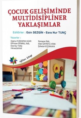 Çocuk Gelişiminde Multidisipliner Yaklaşımları