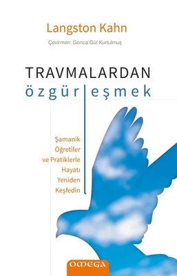 Travmalardan Özgu rleşmek