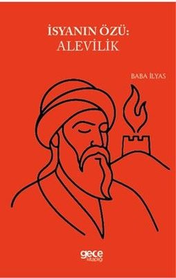 İsyanın Özü Alevilik