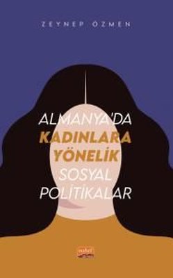 Almanya da Kadınlara Yönelik Sosyal Politikalar