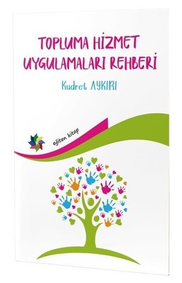 Topluma Hizmet Uygulamaları Rehberi