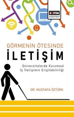 Görmenin Ötesinde İletişim