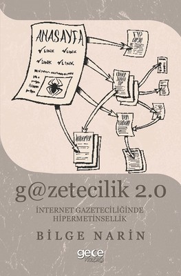 G zetecilik 2 0 İnternet Gazeteciliğinde Hipermetinsellik
