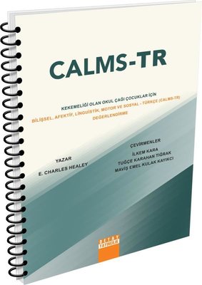 Kekemeliği Olan Okul Çağı Çocuklar İçin Bilişsel Afektif Linguistik Motor ve Sosyal Türkçe CALMS TR Değerlendirme