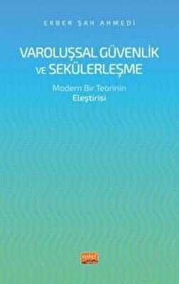 Varoluşsal Güvenlik ve Sekülerleşme Modern Bir Teorinin Eleştirisi