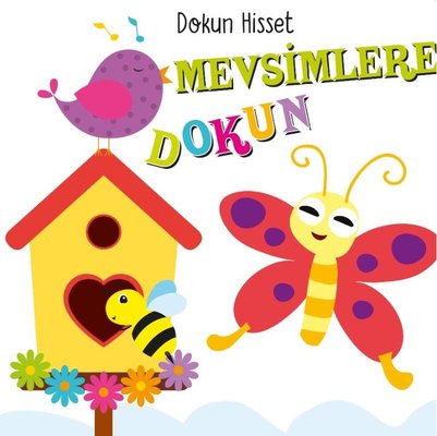 Mevsimlere Dokun Dokun Hisset
