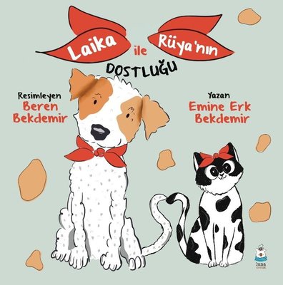 Laika ile Rüya nın Dostluğu
