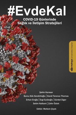 Evde Kal Covıd 19 Günlerinde Sağlık ve İletişim Stratejileri