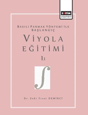 Basılı Parmak Yöntemi İle Başlangıç Viyola Eğitimi 1 1
