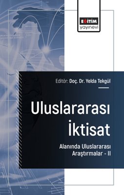 Uluslararası İktisat Alanında Uluslararası Araştırmalar II