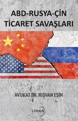 ABD Rusya Çin Ticaret Savaşları